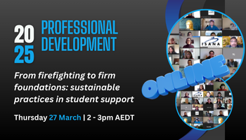 From firefighting to firm foundations: sustainable practices in student support